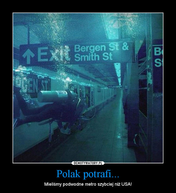 Polak potrafi... – Mieliśmy podwodne metro szybciej niż USA! 