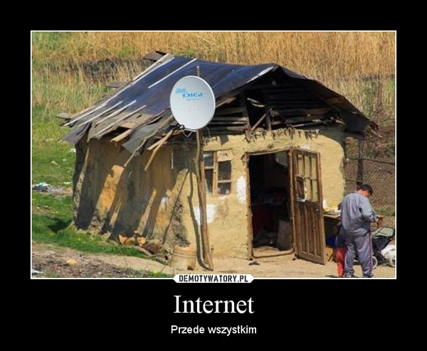 Internet – Przede wszystkim 