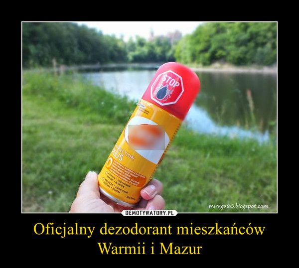Oficjalny dezodorant mieszkańcówWarmii i Mazur –  