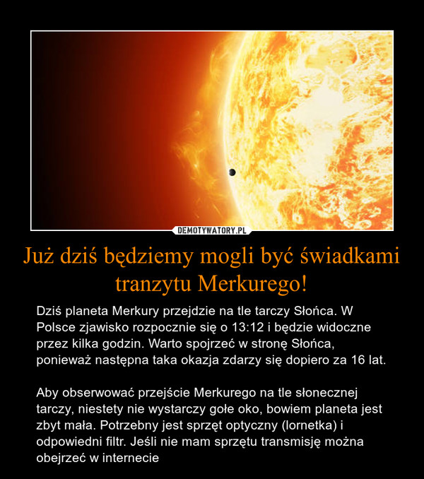 Już dziś będziemy mogli być świadkami tranzytu Merkurego!