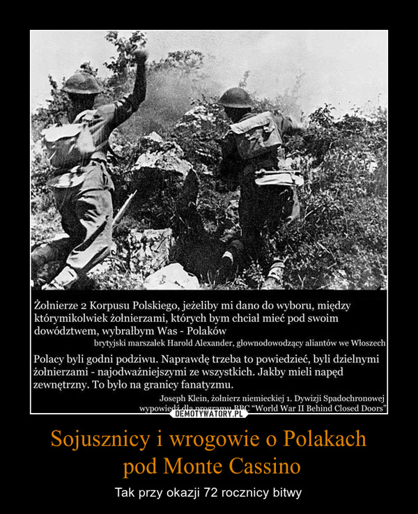 Sojusznicy i wrogowie o Polakach pod Monte Cassino – Tak przy okazji 72 rocznicy bitwy 