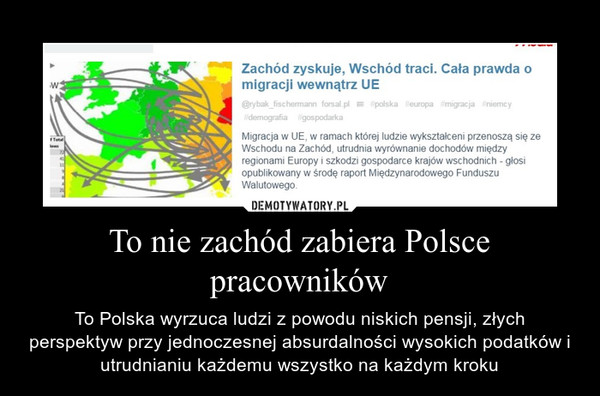 To nie zachód zabiera Polsce pracowników