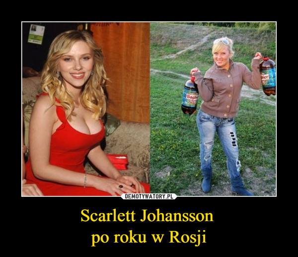 Scarlett Johansson po roku w Rosji –  