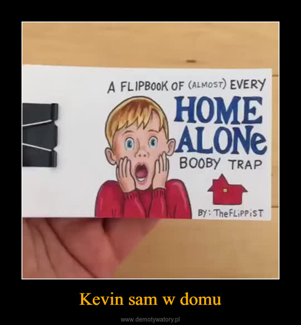 Kevin sam w domu –  