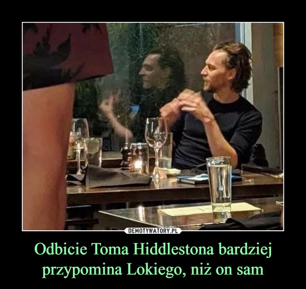 Odbicie Toma Hiddlestona bardziej przypomina Lokiego, niż on sam