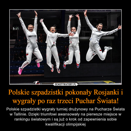 Polskie szpadzistki pokonały Rosjanki i wygrały po raz trzeci Puchar Świata!