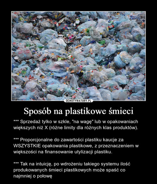 Sposób na plastikowe śmieci