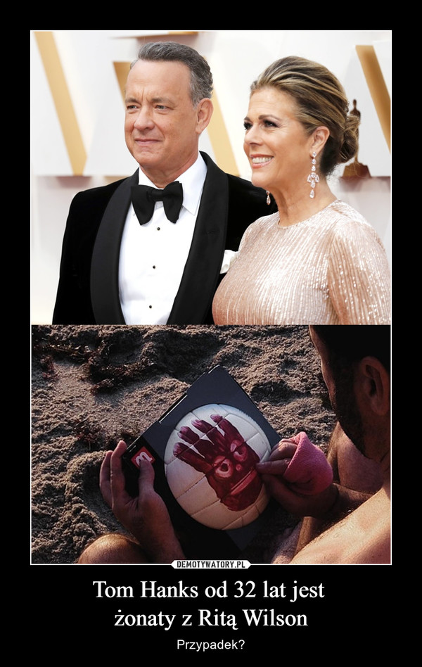 Tom Hanks od 32 lat jest żonaty z Ritą Wilson – Przypadek? 