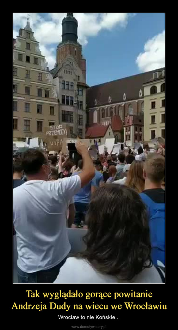 Tak wyglądało gorące powitanie Andrzeja Dudy na wiecu we Wrocławiu – Wrocław to nie Końskie... 
