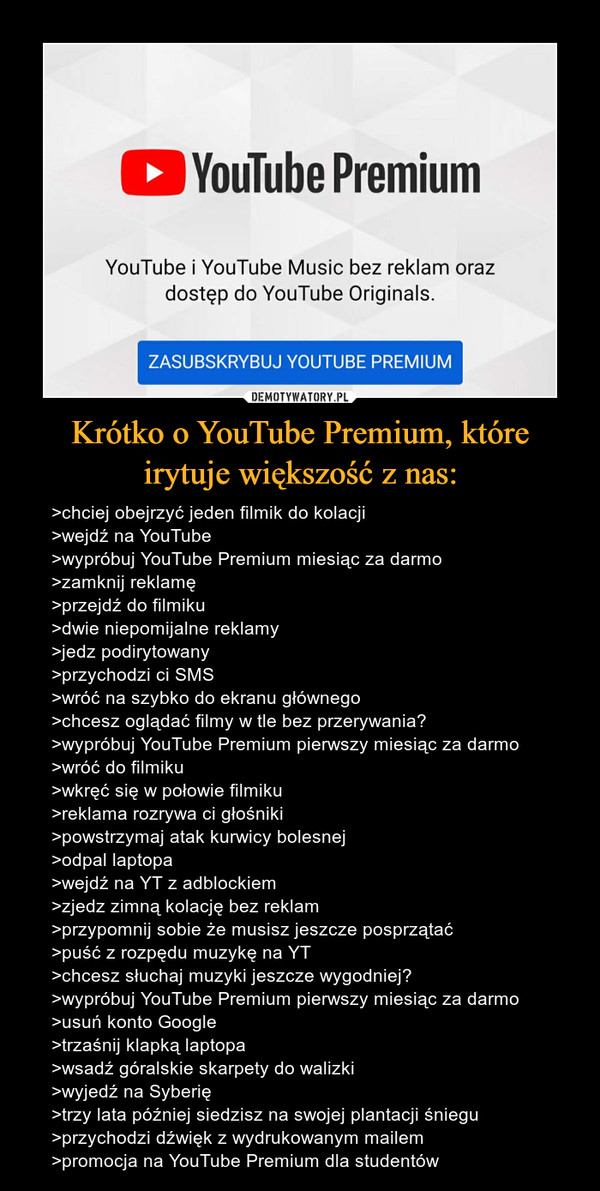 Krótko o YouTube Premium, które irytuje większość z nas: