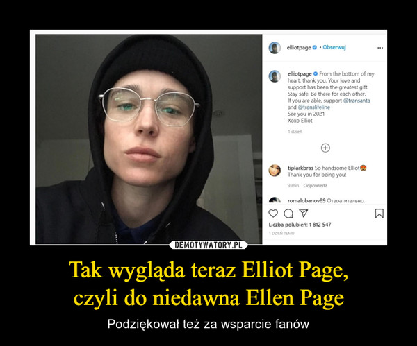 Tak wygląda teraz Elliot Page,
czyli do niedawna Ellen Page