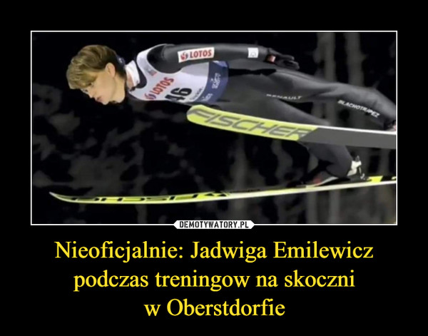 Nieoficjalnie: Jadwiga Emilewicz podczas treningow na skoczniw Oberstdorfie –  