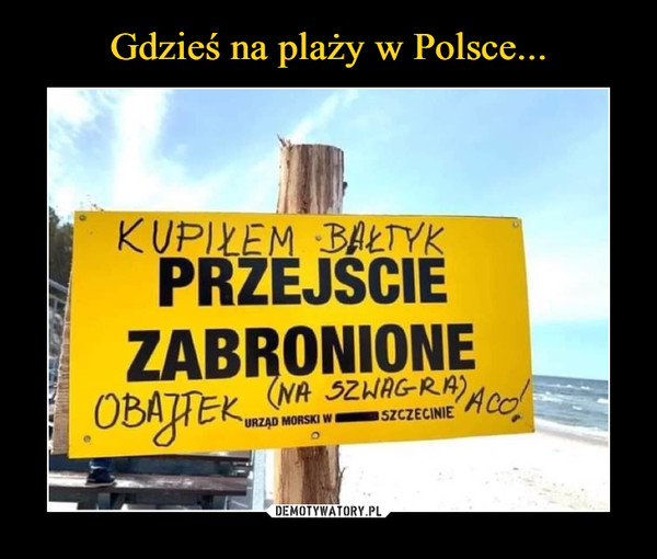 Gdzieś na plaży w Polsce...