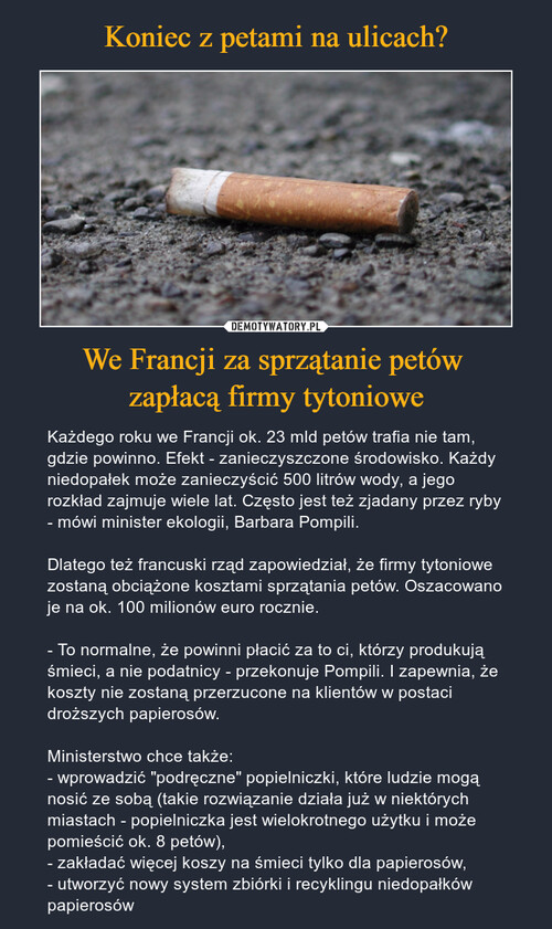 Koniec z petami na ulicach? We Francji za sprzątanie petów 
zapłacą firmy tytoniowe