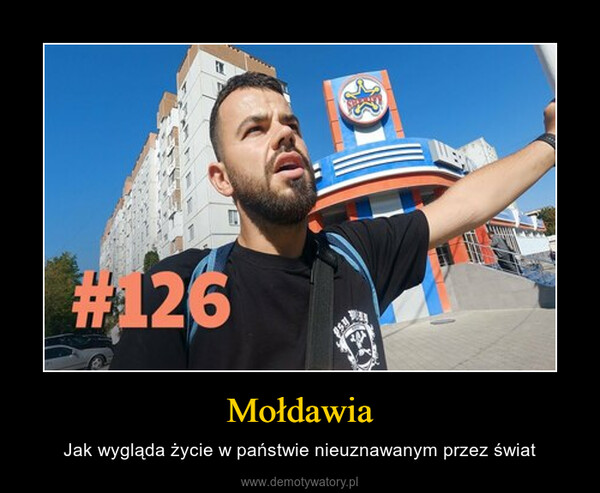Mołdawia – Jak wygląda życie w państwie nieuznawanym przez świat 
