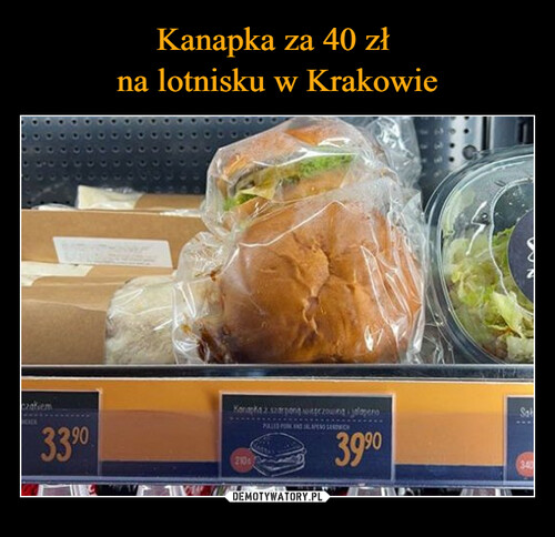 Kanapka za 40 zł 
na lotnisku w Krakowie