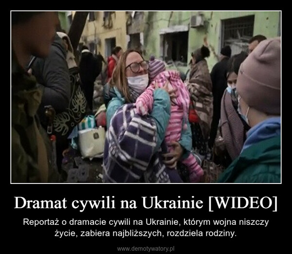 Dramat cywili na Ukrainie [WIDEO] – Reportaż o dramacie cywili na Ukrainie, którym wojna niszczy życie, zabiera najbliższych, rozdziela rodziny. 