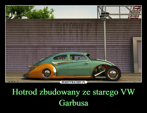 Hotrod zbudowany ze starego VW Garbusa –  
