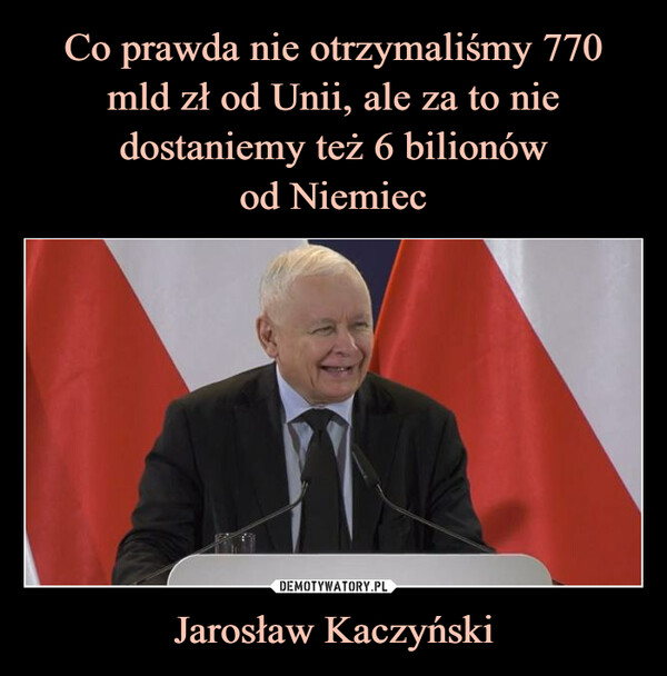 Jarosław Kaczyński –  