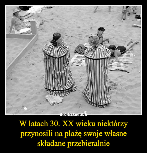W latach 30. XX wieku niektórzy przynosili na plażę swoje własne składane przebieralnie –  