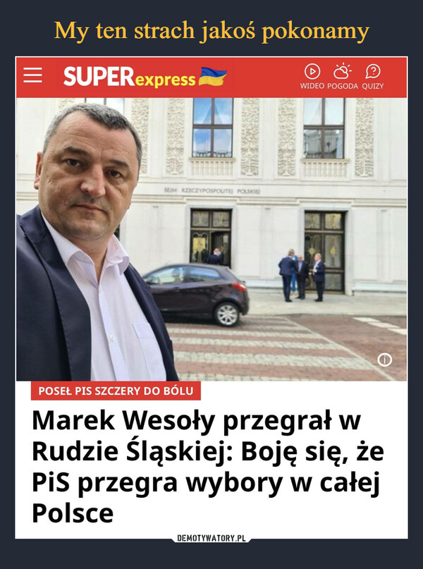  –  Marek Wesoły przegrał w Rudzie Śląskiej: Boję się, że PiS przegra wybory w całej Polsce