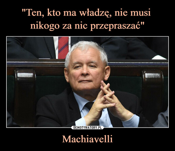 Machiavelli –  