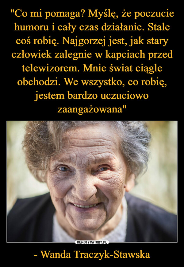 - Wanda Traczyk-Stawska –  
