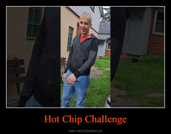 Hot Chip Challenge –  
