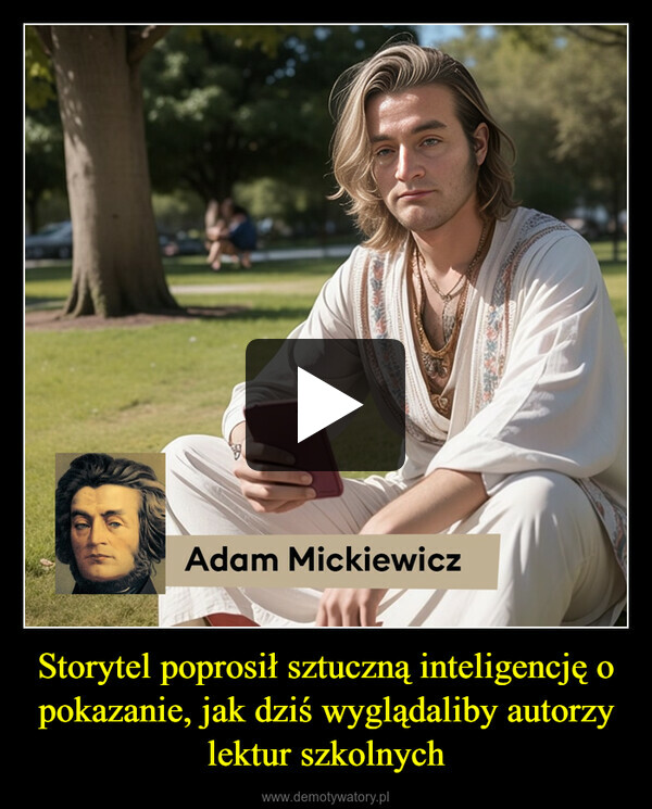 Storytel poprosił sztuczną inteligencję o pokazanie, jak dziś wyglądaliby autorzy lektur szkolnych –  Adam Mickiewicz