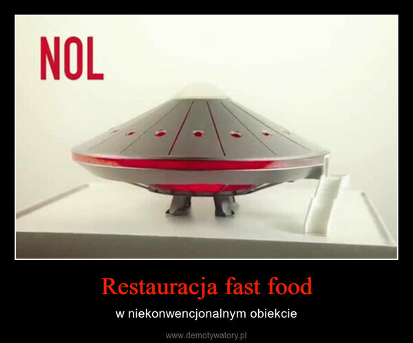 Restauracja fast food – w niekonwencjonalnym obiekcie NOL