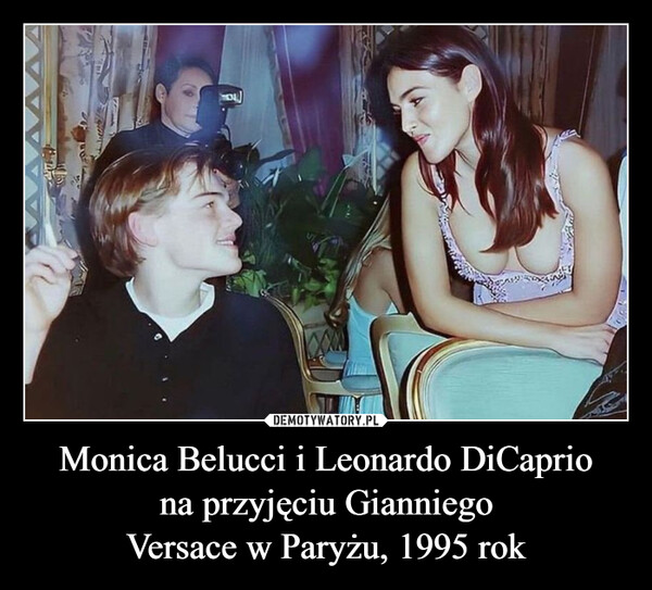 Monica Belucci i Leonardo DiCapriona przyjęciu GianniegoVersace w Paryżu, 1995 rok –  XX