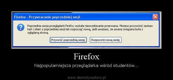 Firefox – Najpopularniejsza przeglądarka wśród studentów...  